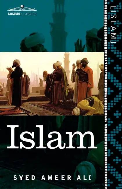 Islam by Syed Ameer Ali