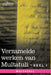 Verzamelde Werken Van Multatuli (in 10 Delen) - Deel I - Max Havelaar of de Koffieveilingen Der Nederlandsche Handelmaatschappy En Studien Over Multat by Multatuli