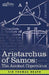 Aristarchus of Samos: The Ancient Copernicus by Thomas Little Heath