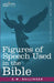 Figures of Speech Used in the Bible by E. W. Bullinger