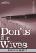 Don'ts for Wives by Blanche Ebbutt