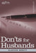 Don'ts for Husbands by Blanche Ebbutt