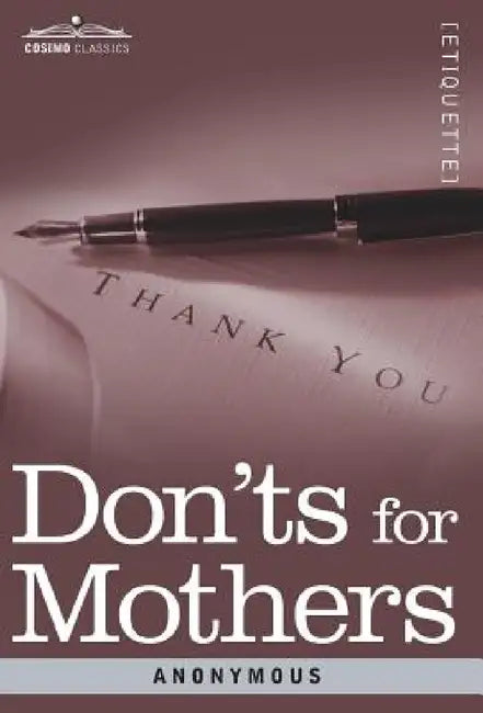 Don'ts for Mothers by Anonymous