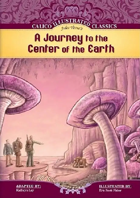 Journey to the Center of the Earth by Jules Verne, Eric Scott Fisher