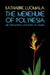 The Menehune of Polynesia and Other Mythical Little People of Oceania (Facsimile Reprint) by Katharine Luomala