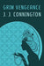 Grim Vengeance (Nemesis at Raynham Parva) by J. J. Connington, Curtis Evans