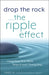 Drop the Rock--The Ripple Effect: Using Step 10 to Work Steps 6 and 7 Every Day by Fred H