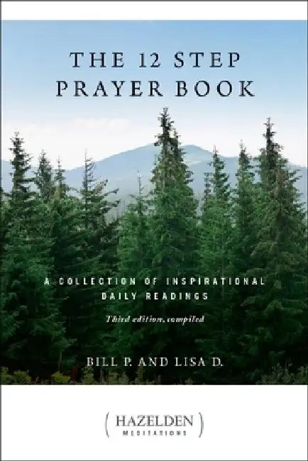 The 12 Step Prayer Book by Clederson Paduani