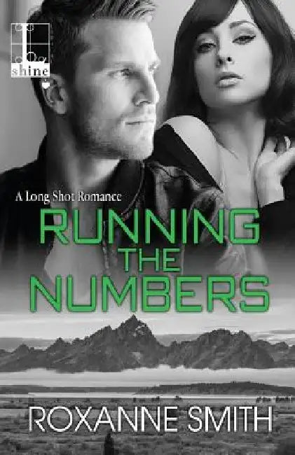 Running the Numbers by Roxanne Smith