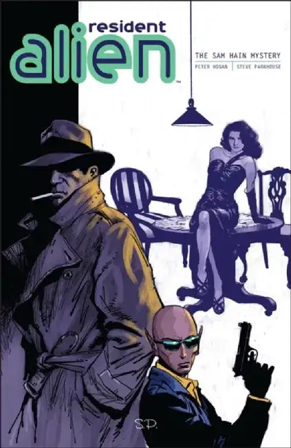 Resident Alien, Volume 3: The Sam Hain Mystery by Peter Hogan