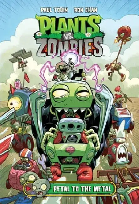 Plants vs. Zombies Volume 5: Petal to the Metal by Paul Tobin