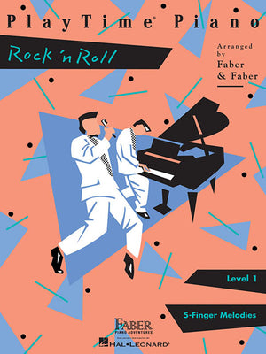 Playtime Piano: Rock N' Roll, Level 1 by Nancy Faber