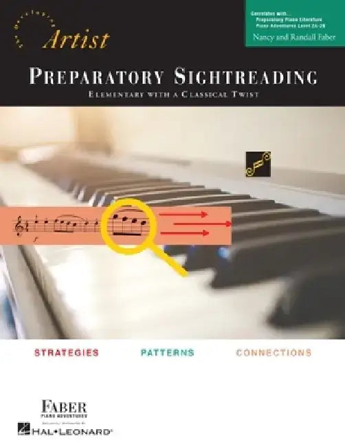 Preparatory Piano Sightreading - Developing Artist Original Keyboard Classics by Nancy Faber