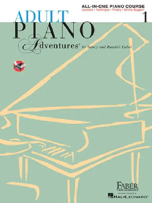 Adult Piano Adventures All-In-One Lesson Book 1: A Comprehensive Piano Course by Nancy Faber