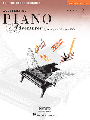 Accelerated Piano Adventures, Book 2, Theory Book: For the Older Beginner by Nancy Faber