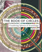 The Book of Circles: Visualizing Spheres of Knowledge by Manuel Lima