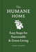 Humane Home: Easy Steps for Sustainable & Green Living by Sarah Lozanova
