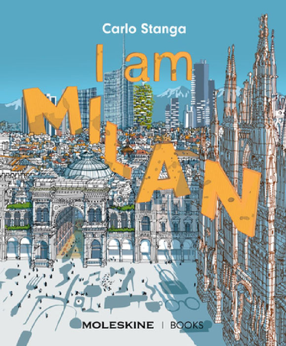 I Am Milan by Carlo Stanga