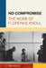 No Compromise: The Work of Florence Knoll by Ana Araujo