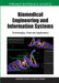 Biomedical Engineering and Information Systems: Technologies, Tools and Applications by Anupam Shukla, Ritu Tiwari