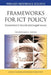 Frameworks for ICT Policy: Government, Social and Legal Issues by Esharenana E. Adomi