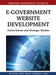 E-Government Website Development: Future Trends and Strategic Models by Ed Downey, Carl D. Ekstrom, Matthew A. Jones
