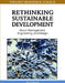 Rethinking Sustainable Development: Urban Management, Engineering, and Design by Tan Yigitcanlar