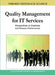 Quality Management for IT Services: Perspectives on Business and Process Performance by Claus-Peter Praeg, Dieter Spath