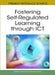 Fostering Self-Regulated Learning through ICT by Giuliana Dettori, Donatella Persico