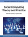 Social Computing Theory and Practice: Interdisciplinary Approaches by Panagiota Papadopoulou, Panagiotis Kanellis, Drakoulis Martakos