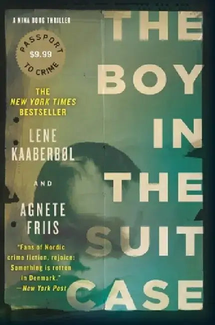 The Boy in the Suitcase by Lene Kaaberbol