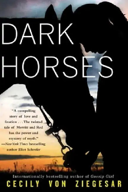Dark Horses by Cecily Von Ziegesar