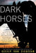 Dark Horses by Cecily Von Ziegesar