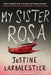 My Sister Rosa by Justine Larbalestier