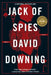 Jack of Spies by David Downing
