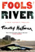 Fools' River by Timothy Hallinan