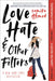 Love, Hate and Other Filters by Samira Ahmed