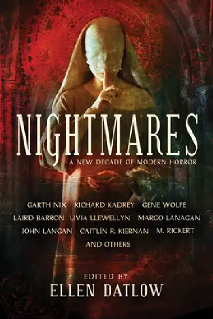Nightmares: A New Decade of Modern Horror by Ellen Datlow
