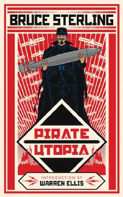 Pirate Utopia by Bruce Sterling