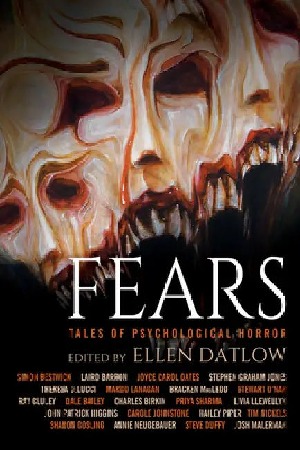 Fears: Tales of Psychological Horror by Ellen Datlow