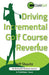Driving Incremental Golf Course Revenue: Tee up your winning business strategy for generating incremental revenue for your golf course. by Jeff Shavitz