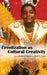 Creolization as Cultural Creativity by Robert Baron, Ana C. Cara