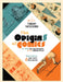 The Origins of Comics: From William Hogarth to Winsor McCay by Thierry Smolderen, Bart Beaty, Nick Nguyen