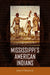 Mississippi's American Indians by James F. Barnett