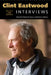Clint Eastwood: Interviews, Revised and Updated by Robert E. Kapsis, Kathie Coblentz
