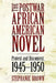The Postwar African American Novel: Protest and Discontent, 1945 1950 by Stephanie Brown