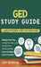 GED Study Guide! Practice Questions Edition & Complete Review Edition by Jeff Morrow