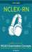 NCLEX-RN] ]Study] ] Guide!] ]Complete] ] Review] ]of] ]NCLEX] ] Examination] ] Concepts] ] Ultimate] ]Trainer] ]&] ]Test] ] Prep] ]Book] ]To] ]Help] ] by Kim Nguyen