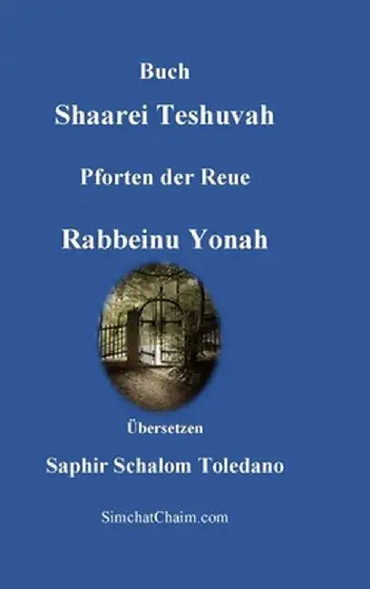 Buch Shaarei Teshuvah - Pforten der Reue by Rabbeinu Yonah