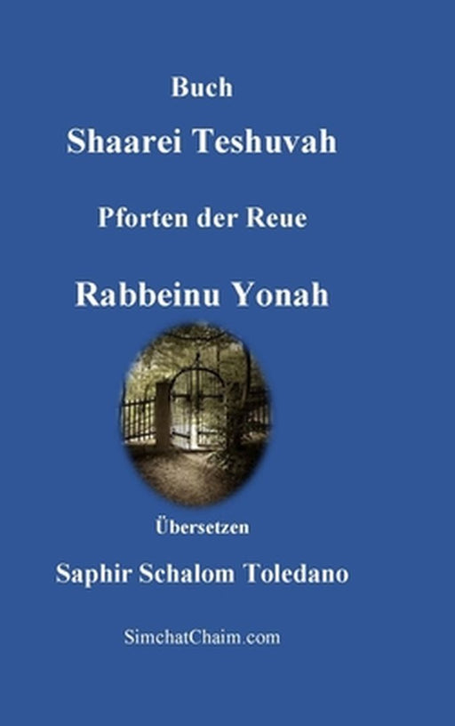 Buch Shaarei Teshuvah - Pforten der Reue by Rabbeinu Yonah